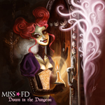 Miss FD - Down in the Dungeon