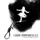 L'Âme Immortelle - Drahtseilakt