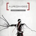 A Life Divided - Doesn't Count (single)