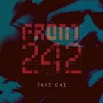 Front 242 - Take One  (Vinyl, 7 Limited Edit)