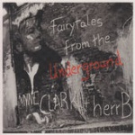 Anne Clark - & Herrb - Fairytales from the Underground