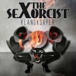 The Sexorcist - Klangkörper (2CD)