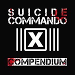 Suicide Commando - Compendium (9CD+DVD Box)