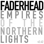 Faderhead - Empires Of The Northern Lights v2​.​42