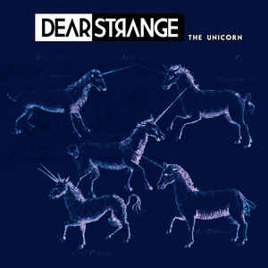 Dear Strange - The Unicorn (MCD)