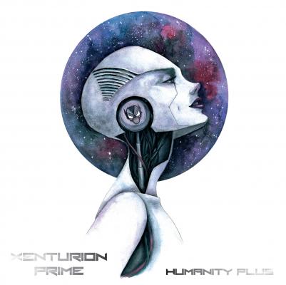 Xenturion Prime - Humanity Plus (2CD)