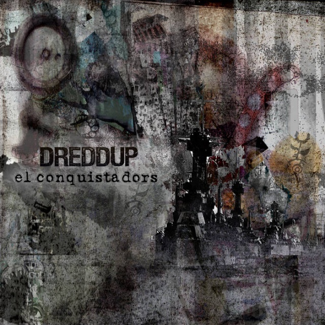 dreDDup - EI Conquistadors