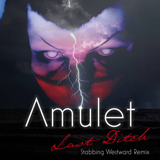 Amulet - Last Ditch (Stabbing Westward Remix) (Digital Track)