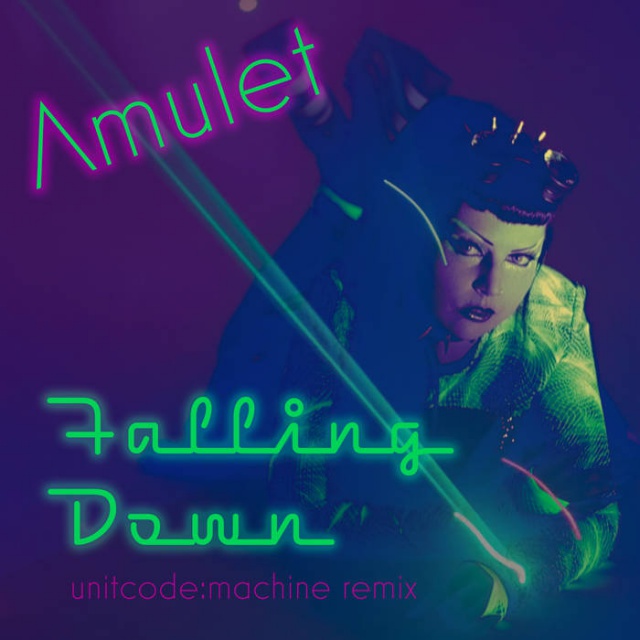 Amulet - Falling Down (unitcode​:​machine remix) 