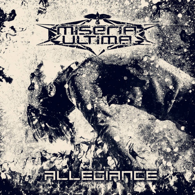 Miseria Ultima - Allegiance