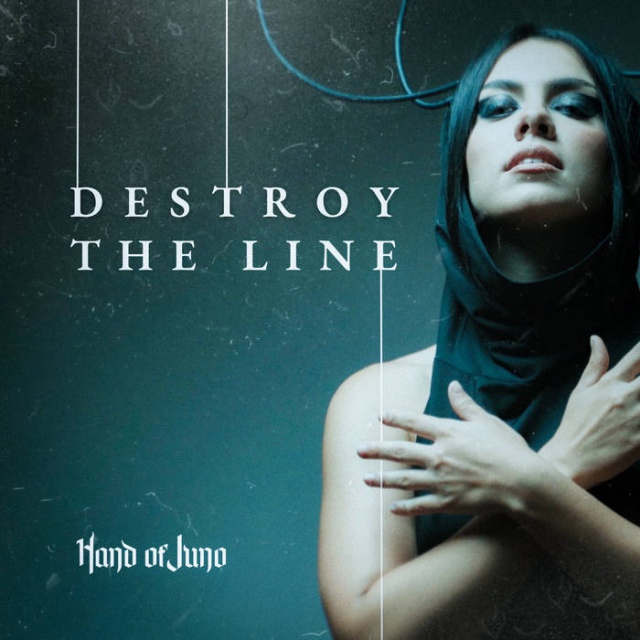 Hand of Juno - Destroy The Line  (CDS, Digital album)