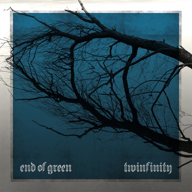 End Of Green - Twinfinity 