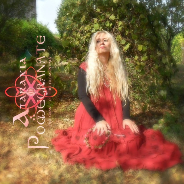 Ataraxia - Pomegranate - The Chant Of The Elementals 