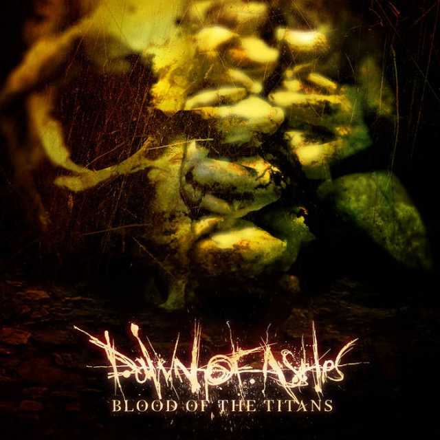 Dawn Of Ashes - Blood of the Titans Remixes 