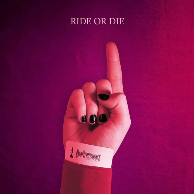 Then Comes Silence - Ride or Die